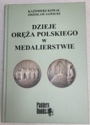 DZIEJE ORĘŻA POLSKIEGO W MEDALIERSTWIE KATALOG KOWAL SAWICKI