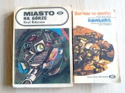 Miasto na górze + Kontakt / Żuraw w garści 