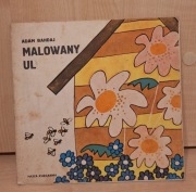 Adam Bahdaj, Malowany ul, Warszawa 1982