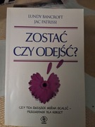 ZOSTAĆ CZY ODEJŚĆ? L.BANCROFT,J.PATRISSI..REBIS 2013