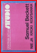SAMUEL BECKETT - NIE JA - KROKI - KOŁYSANKA - STUDIO - PROGRAM TEATRALNY