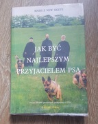 Jak być najlepszym przyjacielem psa