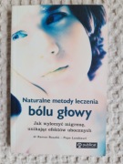 Naturalne metody leczenia bólu głowy