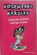 Książka "Koszmarny Karolek. Straszne czaszki i niemiłe mumie" - F. Simon