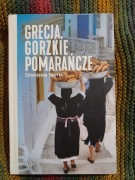 DIONISIOS STURIS - "GRECJA. GORZKIE POMARAŃCZE"
