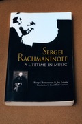 Sergei Rachmaninoff: A Lifetime in Music Rachmaninow Rachmaninov
