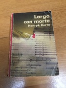 Książka Largo con morte Henryk Kurta 