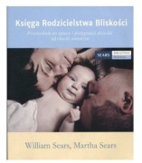 Księga rodzicielstwa bliskości