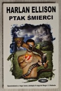 Harlan Ellison "PTAK ŚMIERCI" stan bdb-