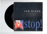 Sam Brown – Stop | 7" UK First Press1988 AM440 Okładka / Płyta Uszkodzona