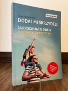 Joanna Steinke-Kalembka - "Dodaj mi skrzydeł"