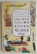 Silva rerum medicarum veterum - Andrzej Kierzek