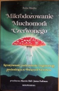 Mikrodozowanie Muchomora Czerwonego