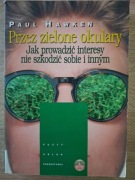 PRZEZ RÓŻOWE OKULARY - Paul Hawke / Jak prowadzić interesy...
