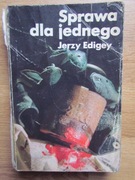 SPRAWA DLA JEDNEGO ____ Jerzy Edigey 