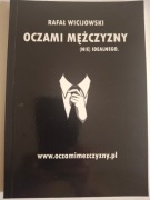 OCZAMI MĘŻCZYZNY (NIE) IDEALNEGO - Rafał Wicijowski 