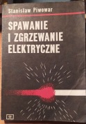 Spawanie i zgrzewanie elektryczne