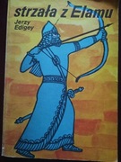 Strzała z Elamu  Jerzy Edigey