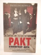 Pakt Ribbentrop-Beck Zychowicz Piotr