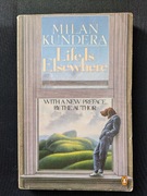 Milan Kundera. LIFE IS ELSEWHERE