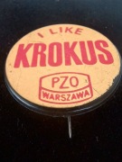 Wpinka PZO Warszawa przypinka I LIKE KROKUS PRL BDB