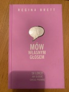 Książka "Mów własnym głosem 50 lekcji jak głosić swoją prawdę" Regina Brett