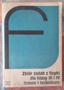 Zbiór zadań z fizyki dla liceum i technikum