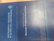 Instrumenty pochodne w globalnej gospodarce W. Przybylska-Kapuscinsks