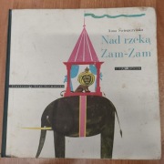 Anna Świrszczyńska "Nad rzeką Zam-Zam" 