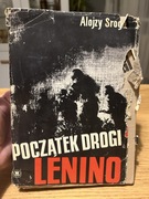 ALOJZY SROGA - POCZĄTEK DROGI LENINO 