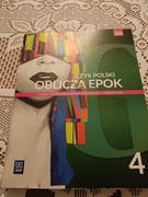 Język Polski. Oblicza epok 4. Liceum i Technikum.