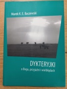 Baczewski Dykteryjki o Bogu przyjaźni i wielbłądach