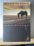 AUTOSTOPEM PRZEZ WYOBRAZNIE DAWID BRYKALSKI Labirynt