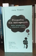 Filozofia dla zabieganych - Thompson