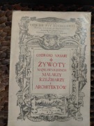 Żywoty najsławniejszych malarzy, rzeźbiarzy i architektów, G.Vasari