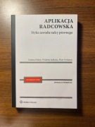 Aplikacja radcowska. Etyka zawodu radcy prawnego 