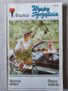 Ślepa miłość MILLER Marcia