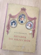 Dziadek do orzechów. E.T.A. Hoffmann. J.M. Szancer. 1950