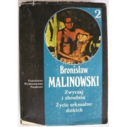 Życie seksualne dzikich Zwyczaj i zbrodnia Tom 2 - Malinowski Bronisław
