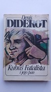 DENIS DIDEROT KUBUŚ FATALISTA I JEGO PAN