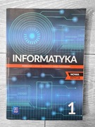 INFORMATYKA 1 Podręcznik Liceum i Technikum Zakres podstawowy WSiP