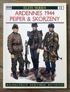Osprey Elite 11 Ardennes 1944 Peiper & Skorzeny Ardeny