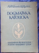DOGMATYKA KATOLICKA ks. W. Kalinowski, ks. J. Rychlicki wyd. 1957