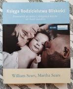 Księga rodzicielstwa bliskości William Sears, Martha Sears