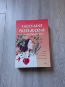 Radykalne przebudzenie do autentycznego życia Shefali Tsabary