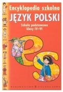 Encyklopedia szkolna język polski klasy IV-VI Marta Tomczyk