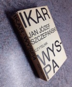 Jan J. Szczepański - Ikar. Wyspa [Czytelnik III/1982] opis fabuły