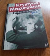 Krystyna Mazurówna -Burzliwe życie tancerki -nowa książka