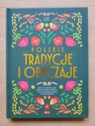 Sylwia Chmiel - Polskie tradycje i obyczaje