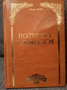 Rozmowy z księciem Henry Mass tom II